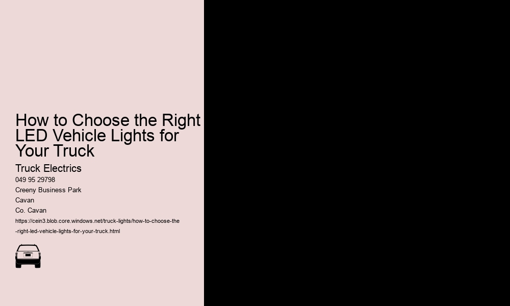How to Choose the Right LED Vehicle Lights for Your Truck 
