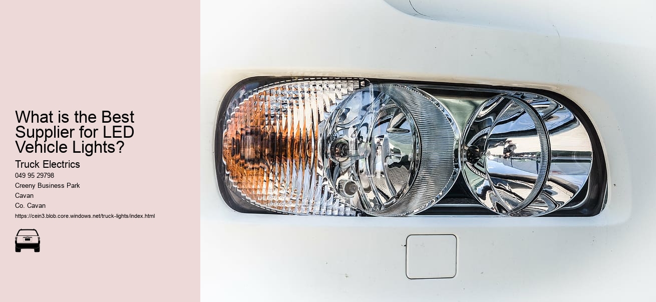 What is the Best Supplier for LED Vehicle Lights? 
